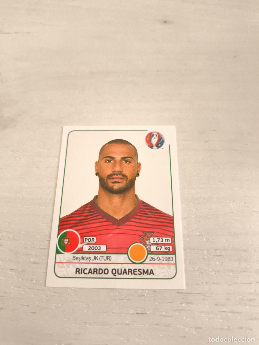 Cromos de F&uacute;tbol: 593 Ricardo Quaresma PORTUGAL PANINI EUROCOPA EURO FRANCIA 2016 NO LIGA ESTE