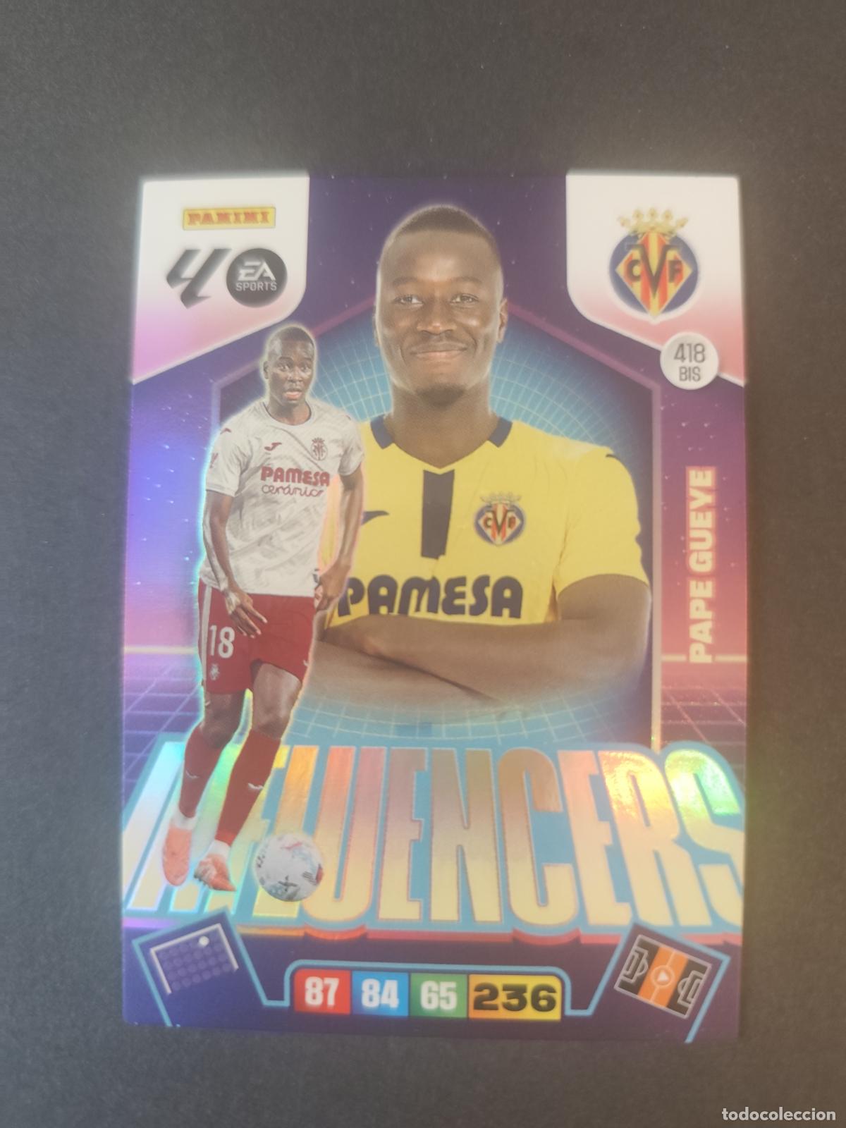 Cromos de F&uacute;tbol: 418 BIS PAPE GUEYE VILLARREAL SOBRE PREMIUM INFLUENCERS ADRENALYN 2025 2026 25 26
