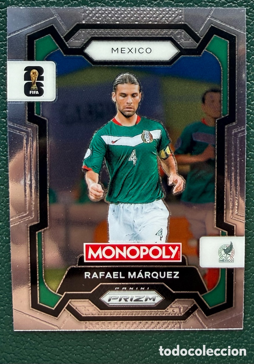 Cromos de F&uacute;tbol: 57 RAFAEL MARQUEZ MEXICO FICHAS ALBUM PANINI FIFA WORLD CUP MUNDIAL 2026 MONOPOLY PRIZM