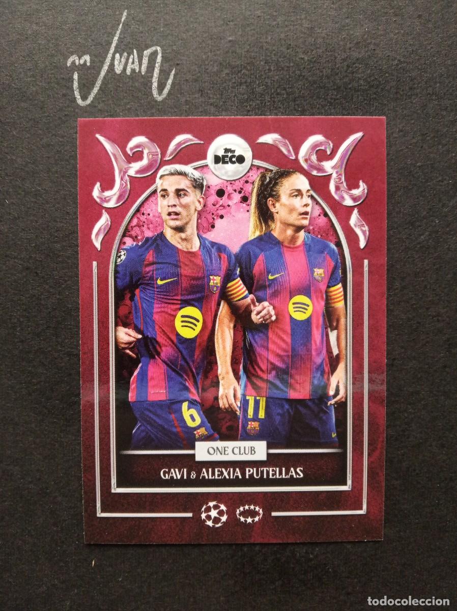 Football Stickers: ONE CLUB GAVI & ALEXIA PUTELLAS BARCELONA WOMEN ⚽ TOPPS &reg; DECO UCC UEFA CLUB 2025 2026 25 26 NUEVO