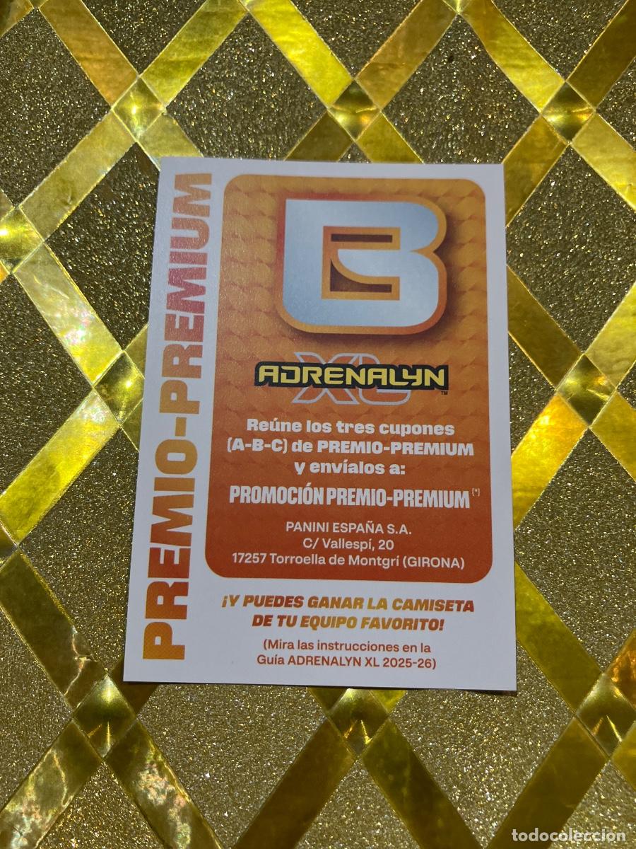 Cromos de F&uacute;tbol: CROMO DE FUTBOL LETRA B PREMIO PREMIUM ADRENALYN 2025 2026 PANINI !