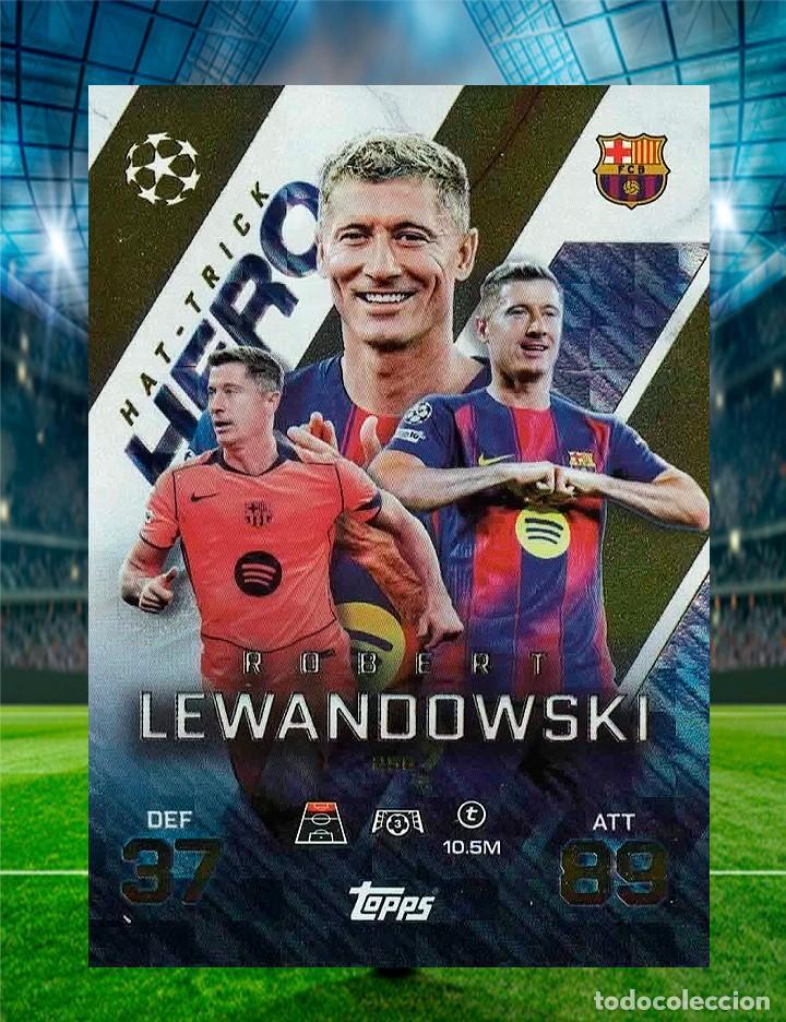 Cromos de F&uacute;tbol: Robert Lewandowski - Hat-Trick Hero - Match Attax Champions League Extra 25/26 - #256