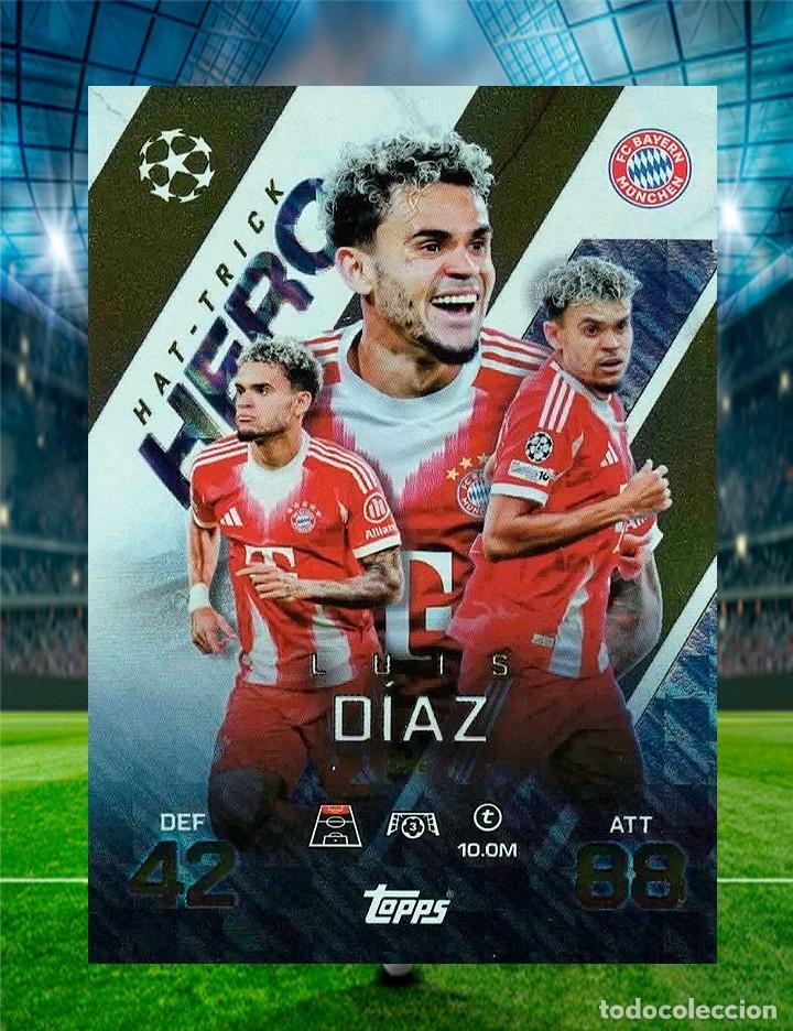Cromos de F&uacute;tbol: Luis D&iacute;az - Hat-Trick Hero - Match Attax Champions League Extra 25/26 - #258