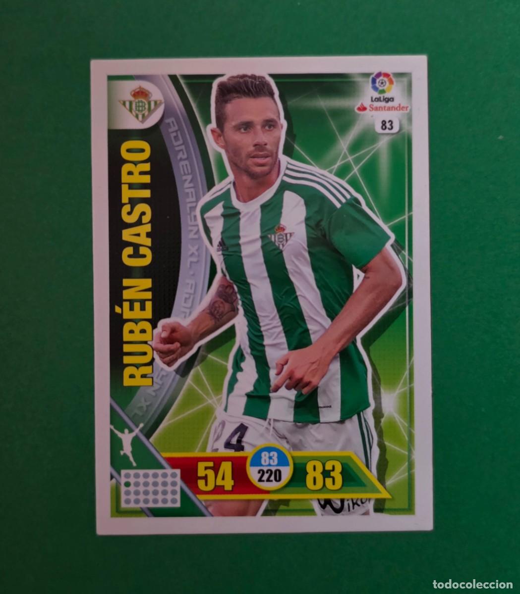 Cromos de F&uacute;tbol: 83 RUB&Eacute;N CASTRO - BETIS - ADRENALYN XL 2016-17 - 16/17