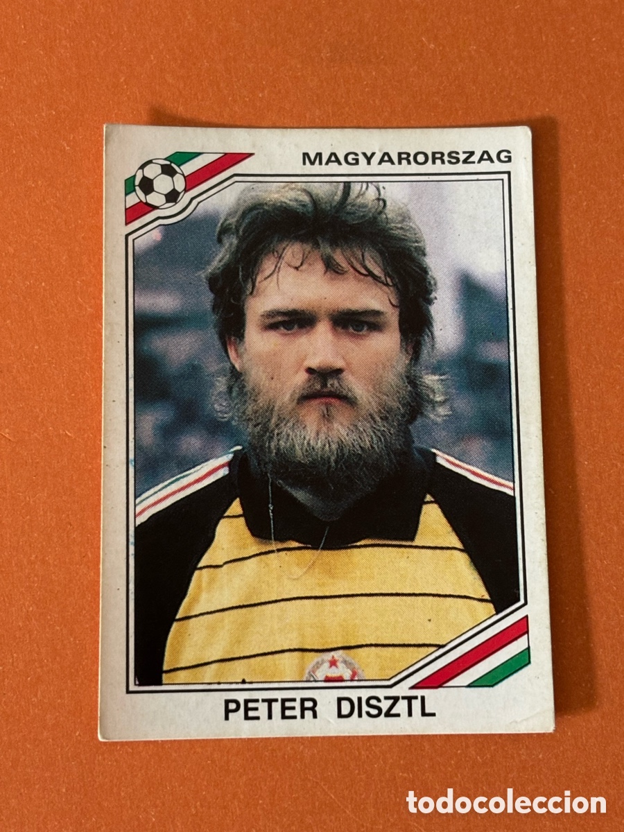 Cromos de F&uacute;tbol: PETER DISZTL DE HUNGRIA MAGYARORSZAG CROMO N&ordm; 202 MUNDIAL MEXICO 86 WORLD CUP PANINI
