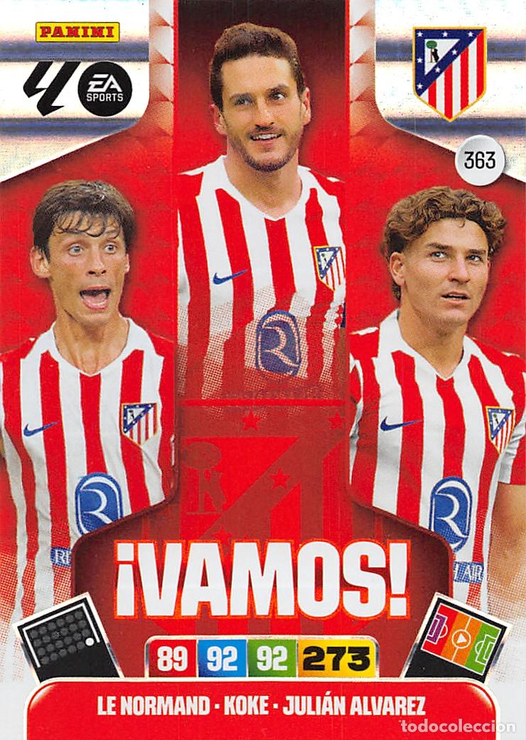 Cromos de F&uacute;tbol: PANINI ADRENALYN 25/26 2025/2026 #363 KOKE - LE NORMAND - JULIAN ALVAREZ (ATLETICO MADRID) VAMOS