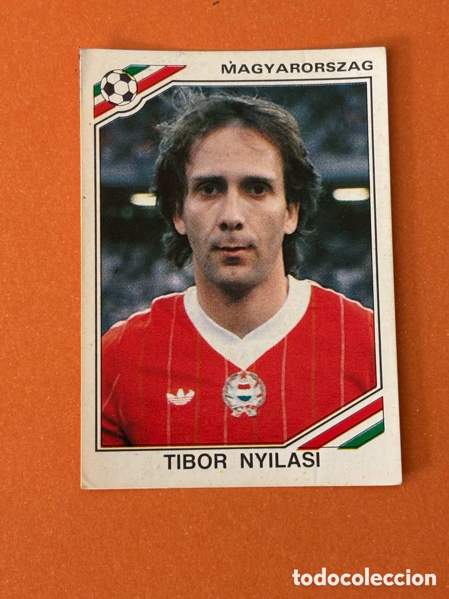 Cromos de F&uacute;tbol: TIBOR NYILASI SELECCION HUNGRIA 214 MUNDIAL MEXICO 1986 86 PANINI NUNCA PEGADO SIN PEGAR