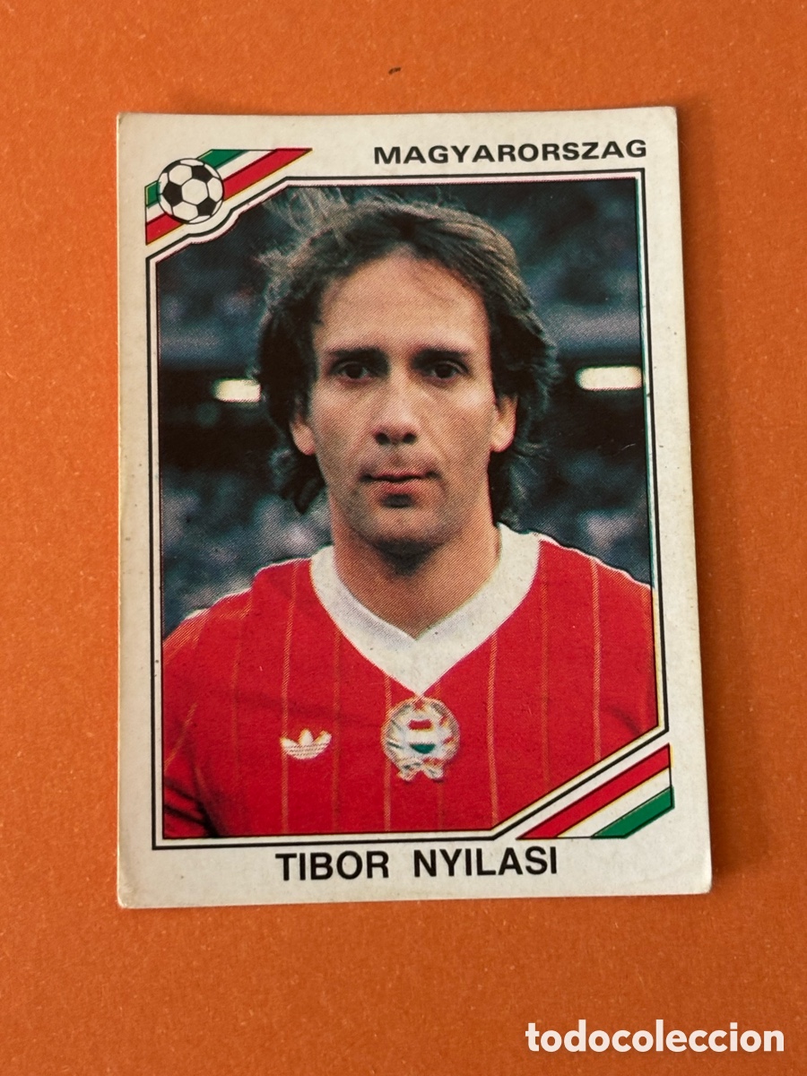 Cromos de F&uacute;tbol: TIBOR NYILASI SELECCION HUNGRIA 214 MUNDIAL MEXICO 1986 86 PANINI NUNCA PEGADO SIN PEGAR