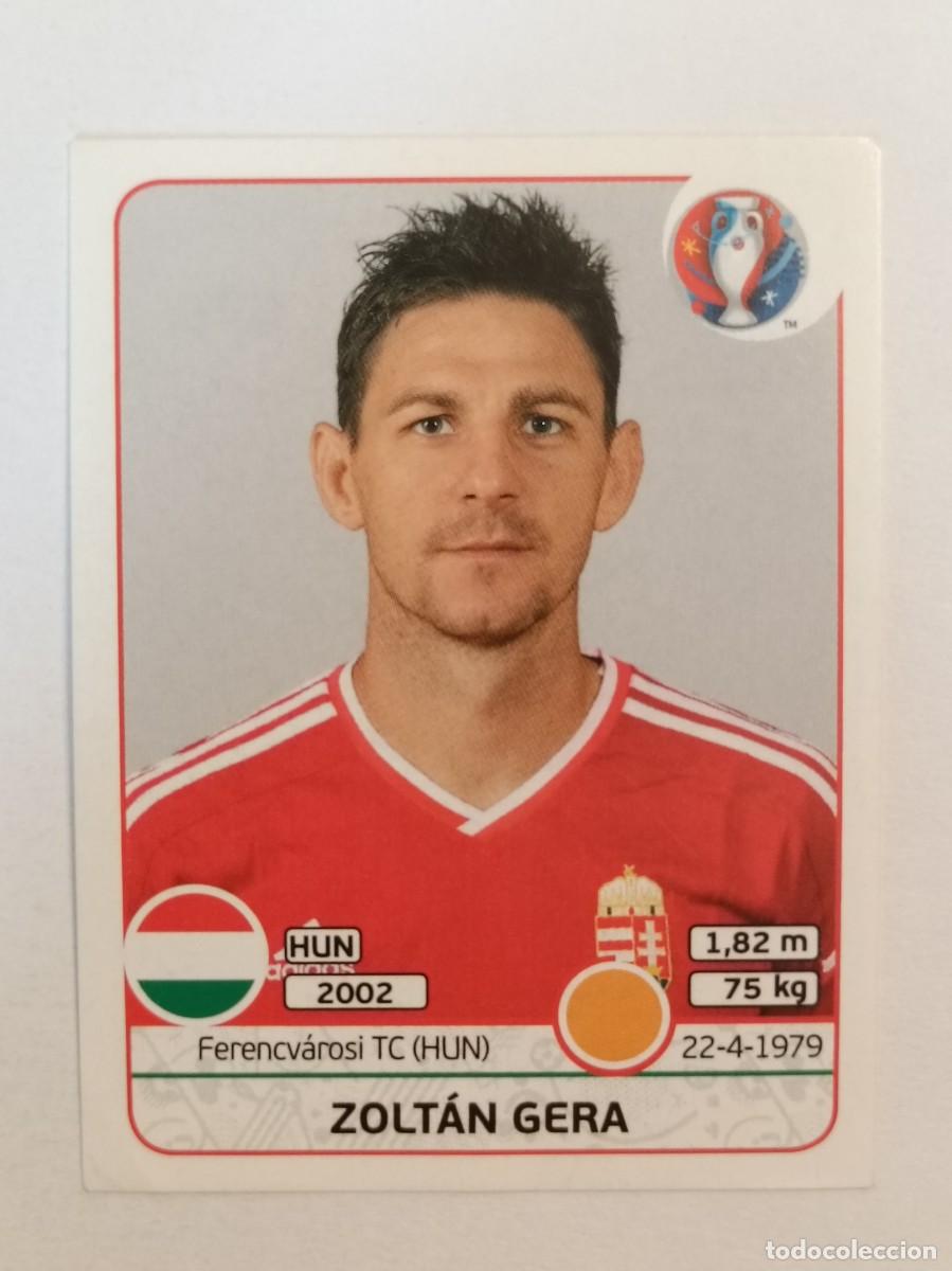 Cromos de F&uacute;tbol: #670 ZOLTAN GERA (HUNGRIA) EURO FRANCIA 2016 PANINI