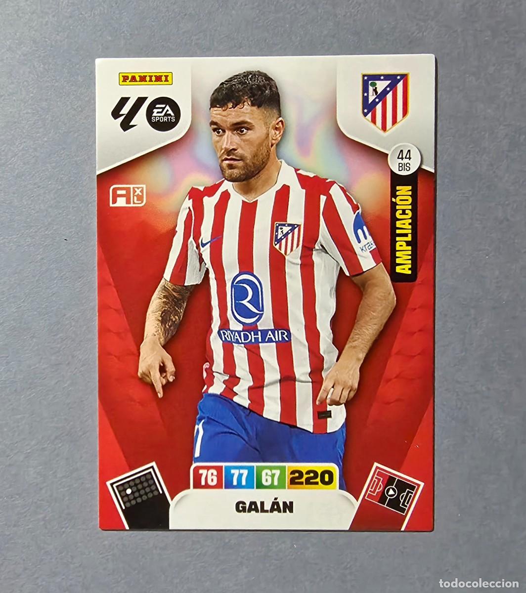 Cromos de F&uacute;tbol: 44 BIS GAL&Aacute;N (AMPLIACI&Oacute;N) - ATL&Eacute;TICO MADRID - ADRENALYN XL 2025-26 - 25/26 (NUEVO)
