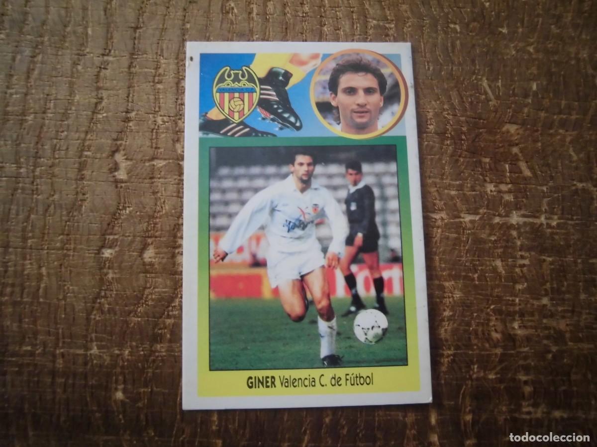 Cromos de F&uacute;tbol: GINER VALENCIA LIGA 93-94 EDICIONES ESTE CROMO CART&Oacute;N RECUPERADO