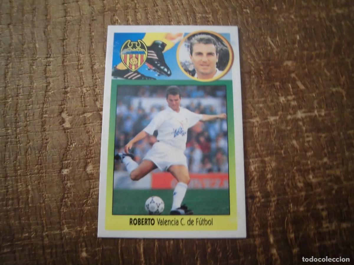 Cromos de F&uacute;tbol: ROBERTO VALENCIA LIGA 93-94 EDICIONES ESTE CROMO CART&Oacute;N RECUPERADO