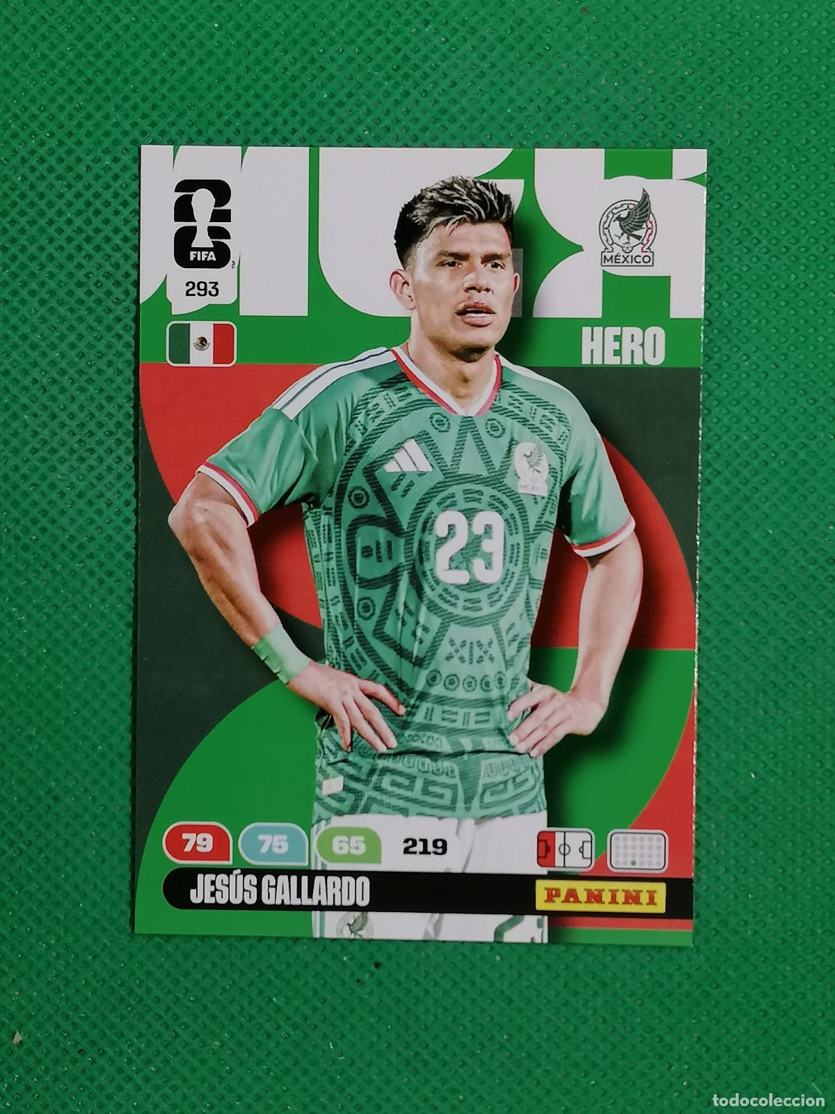 Cromos de F&uacute;tbol: 293 JESUS GALLARDO MEXICO HERO ⚽ PANINI ADRENALYN FIFA WORLD CUP 26 2026 ⚽
