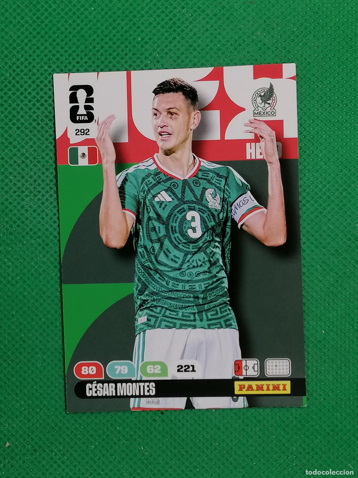 Cromos de F&uacute;tbol: 292 CESAR MONTES MEXICO HERO ⚽ PANINI ADRENALYN FIFA WORLD CUP 26 2026 ⚽