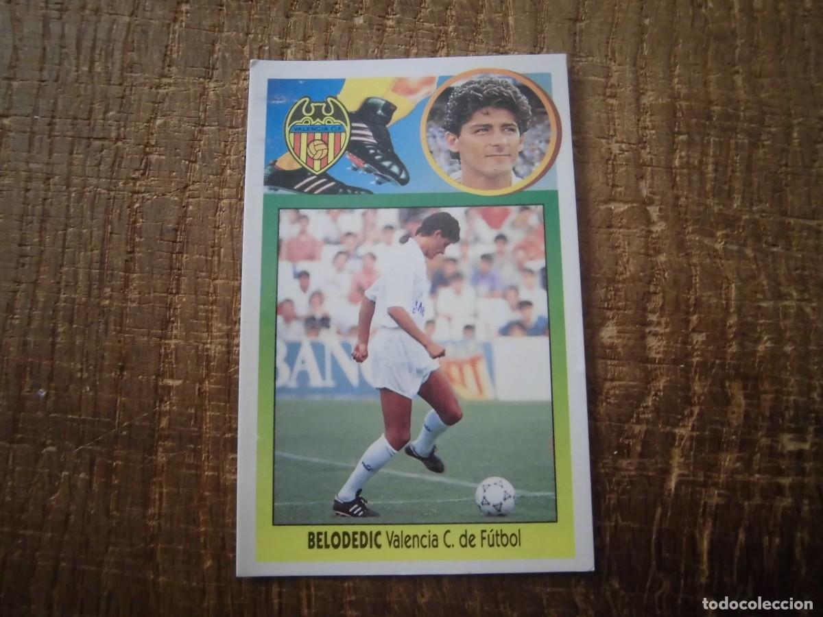 Cromos de F&uacute;tbol: BELODEDIC COLOCA VALENCIA LIGA 93-94 EDICIONES ESTE CROMO CART&Oacute;N RECUPERADO