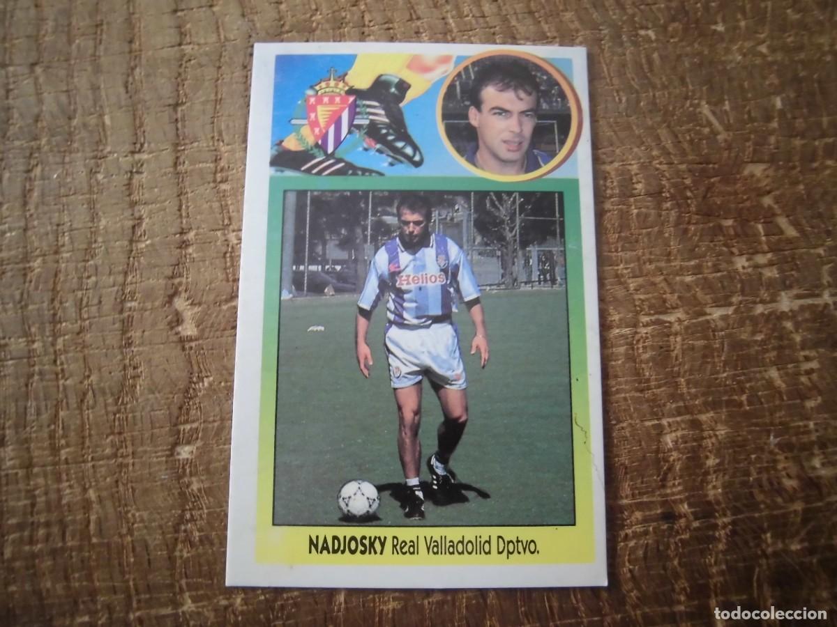 Cromos de F&uacute;tbol: NADJOSKY VALLADOLID LIGA 93-94 EDICIONES ESTE CROMO CART&Oacute;N RECUPERADO