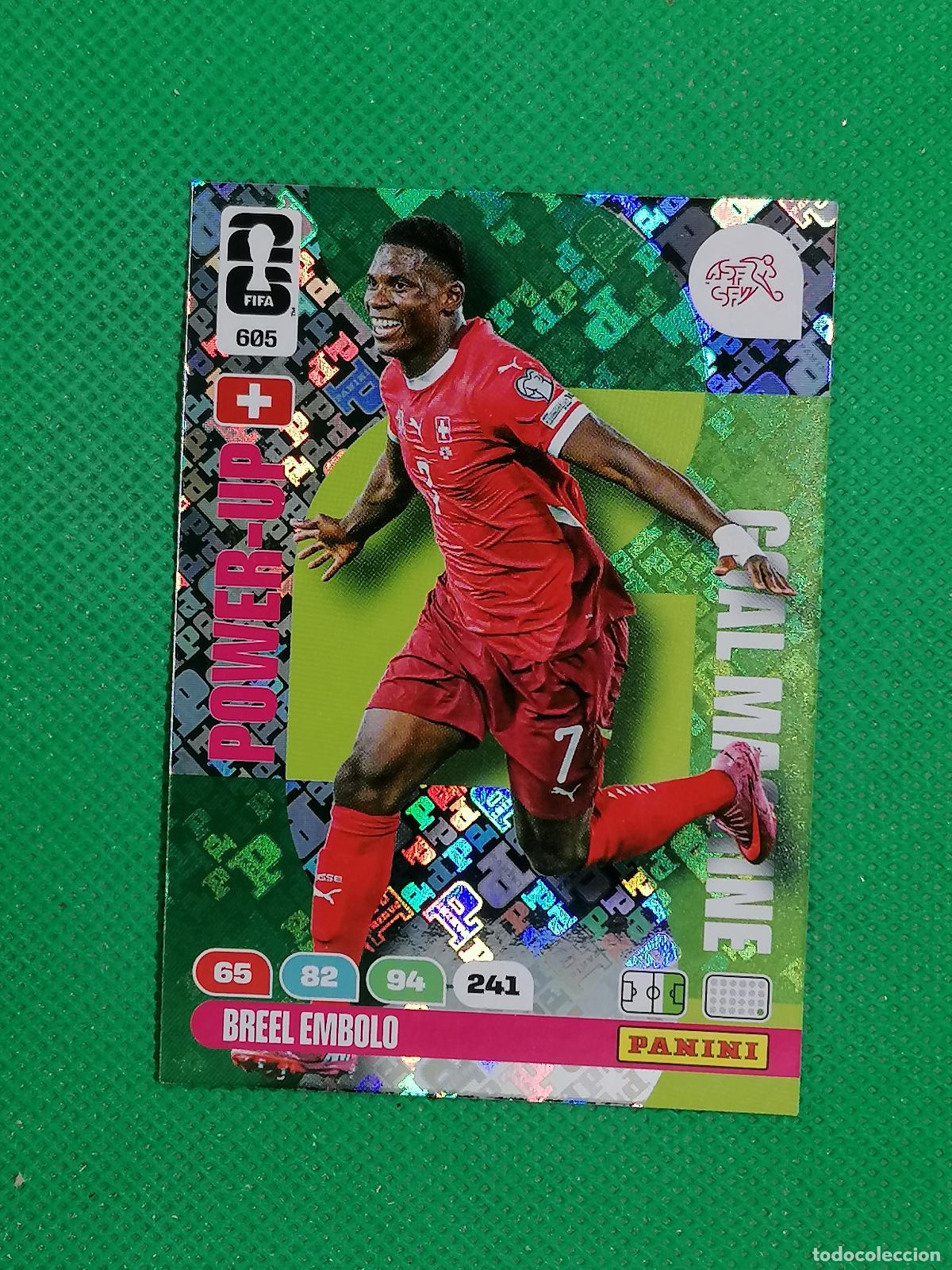 Cromos de F&uacute;tbol: 605 BREEL EMBOLO SUIZA GOAL MACHINE ⚽ PANINI ADRENALYN FIFA WORLD CUP 26 2026 ⚽