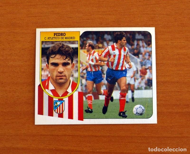Cromos de F&uacute;tbol: Atl&eacute;tico Madrid - Pedro - Ediciones Este Liga 1991-1992, 91-92 - Nunca pegado