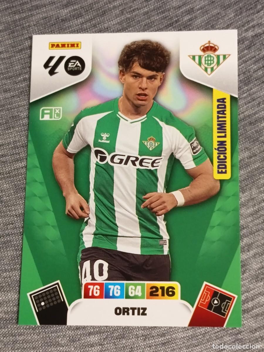 Cromos de F&uacute;tbol: Adrenalyn XL 2025 2026 25 26 Card ORTIZ EDICION LIMITADA BETIS nuevo