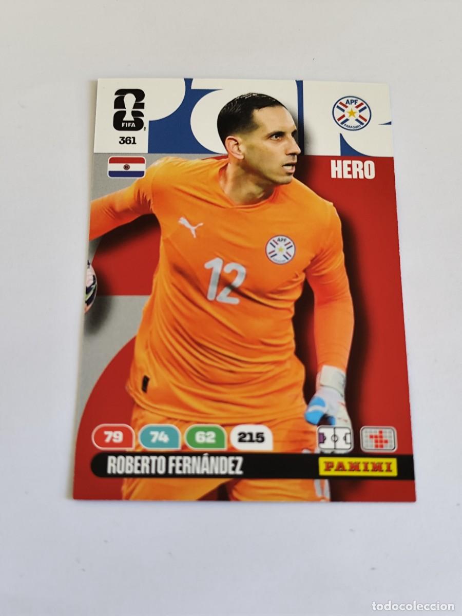 Cromos de F&uacute;tbol: FIFA WORLD CUP 2026 PANINI ADRENALYN XL 361 ROBERTO FERN&Aacute;NDEZ - HERO PARAGUAY