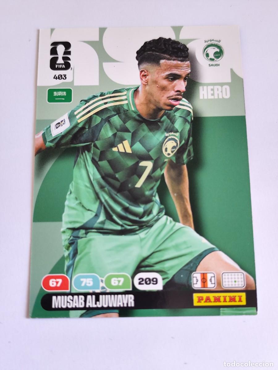 Cromos de F&uacute;tbol: FIFA WORLD CUP 2026 PANINI ADRENALYN XL 403 MUSAB ALJUWAYR - HERO ARABIA SAUDI