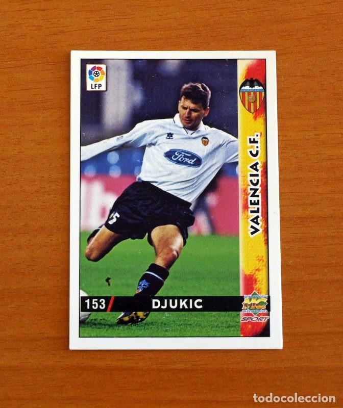 Cromos de F&uacute;tbol: Valencia - N&ordm; 153 Djukic - Mundicromo Las Fichas de la Liga 1998-1999-98-99