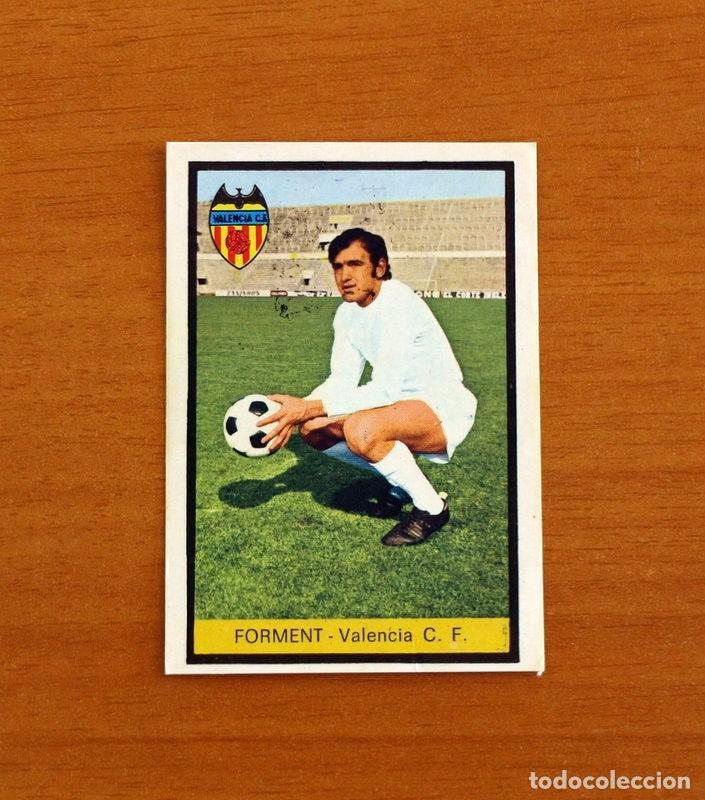 Cromos de F&uacute;tbol: Valencia - Forment - Editorial Fher 1972-1973, 72-73 - Nunca pegado