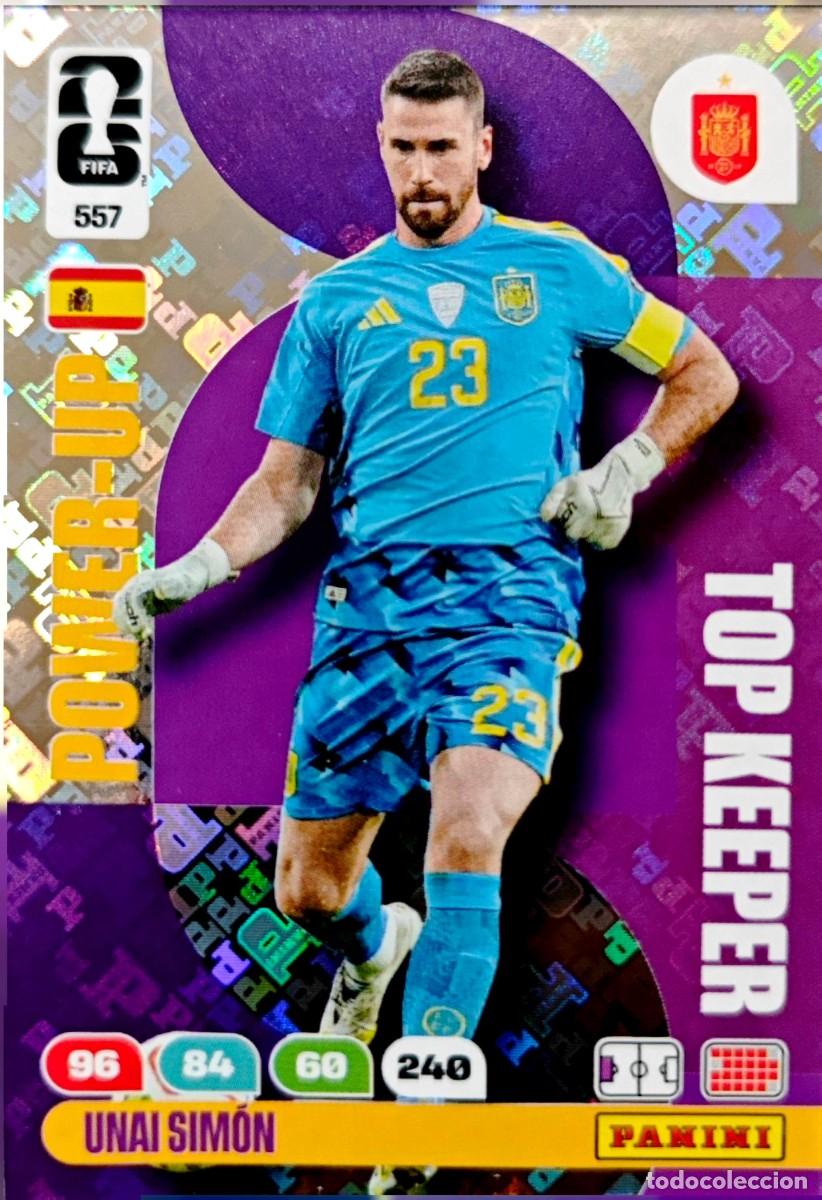 Cromos de F&uacute;tbol: 557 Unai Simon - Espa&ntilde;a - Athletic Club - POWER-UP TOP KEEPER - PANINI Adrenalyn FIFA World Cup 2026