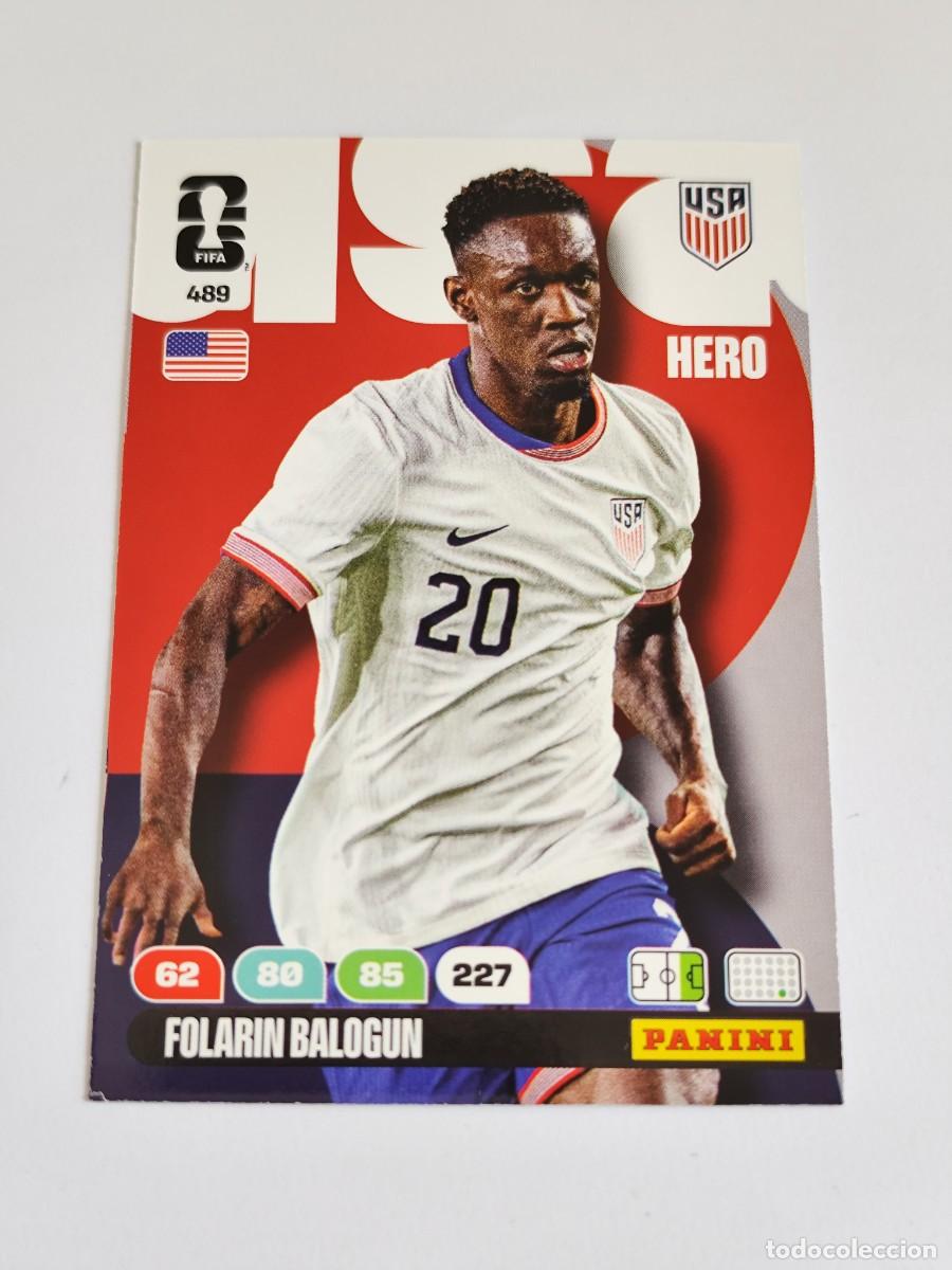 Cromos de F&uacute;tbol: FIFA WORLD CUP 2026 PANINI ADRENALYN XL 489 FOLARIN BALOGUN - HERO USA