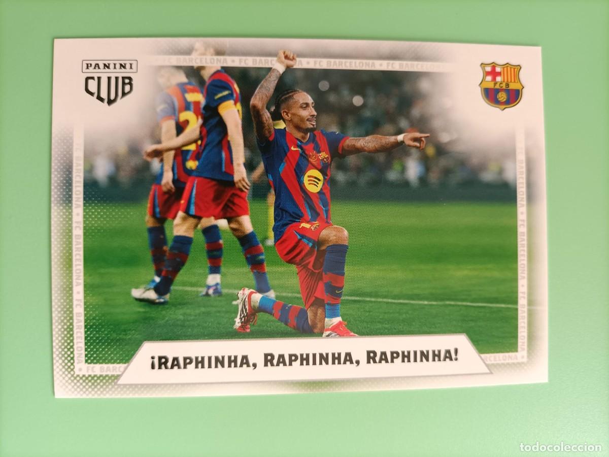 Fu&szlig;ball-Sticker: CROMO PANINI CLUB BARCELONA RAPHINA, RAPHINA, RAPINHA! 6 25 26 2025 2026