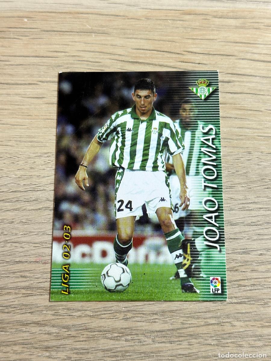 Cromos de F&uacute;tbol: JOAO TOMAS n&ordm; 90 BETIS MEGACRACKS MEGAFICHAS 2002 2003 PANINI 02 03