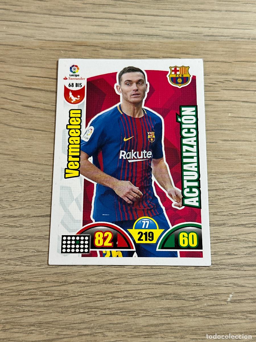 Cromos de F&uacute;tbol: VERMAELEN 68 BIS ACTUALIZACION FC BARCELONA ADRENALYN XL 2017 2018 PANINI 17 18