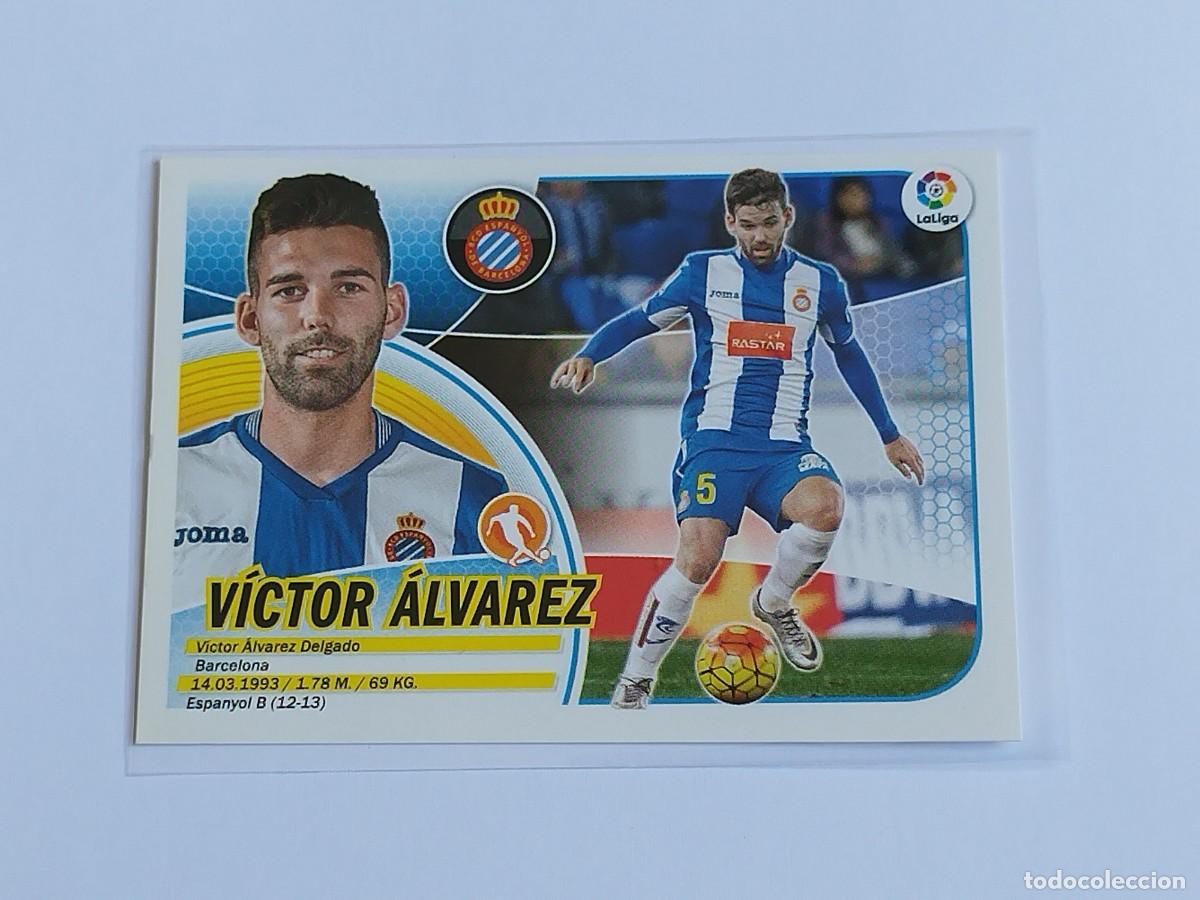 Cromos de F&uacute;tbol: V&Iacute;CTOR &Aacute;LVAREZ N&ordm; 10A RCD ESPANYOL PANINI EDICIONES ESTE LA LIGA SANTANDER 2016 2017 16 17 10 A LOGO