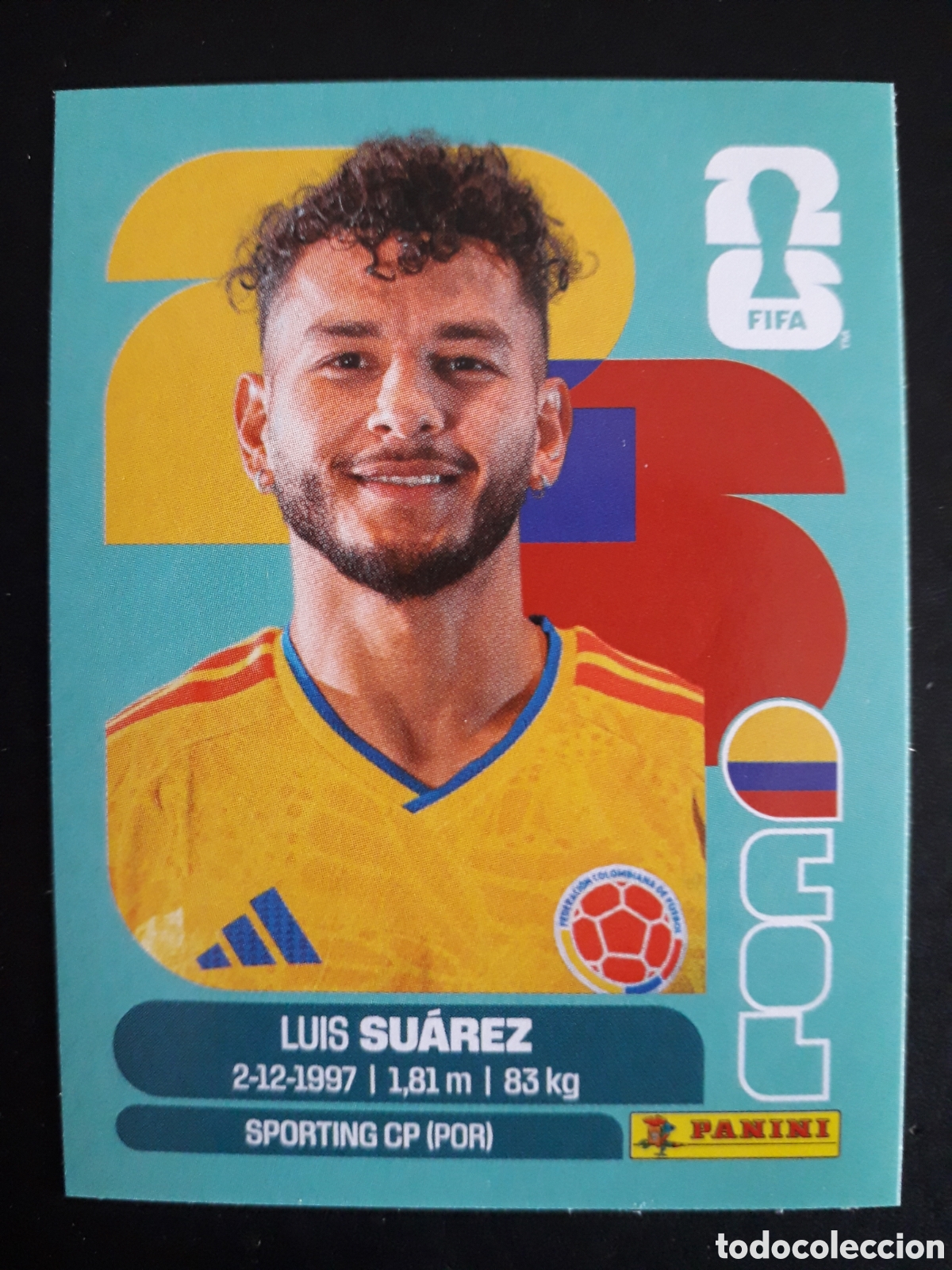 Cartes &agrave; collectionner de Football: SU&Aacute;REZ COLOMBIA COL 19 MUNDIAL F&Uacute;TBOL 2026 FIFA WORLD CUP PANINI SIN PEGAR PEDIDO M&Iacute;NIMO 3&euro;.