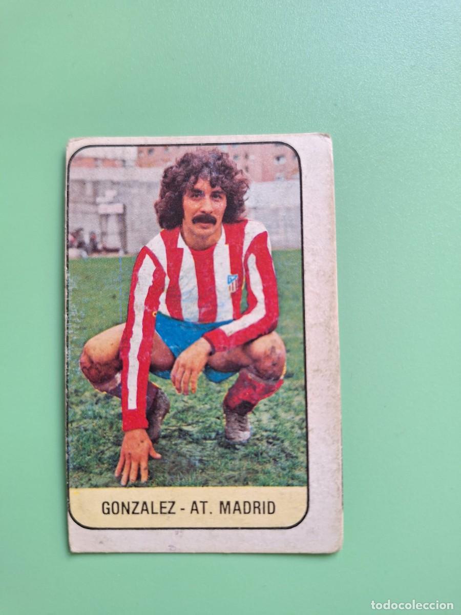 Cromos de F&uacute;tbol: CROMO DE F&Uacute;TBOL GONZALEZ ATLETICO DE MADRID NUNCA PEGADO SIN PEGAR EDICIONES ESTE 78 79 1978 1979