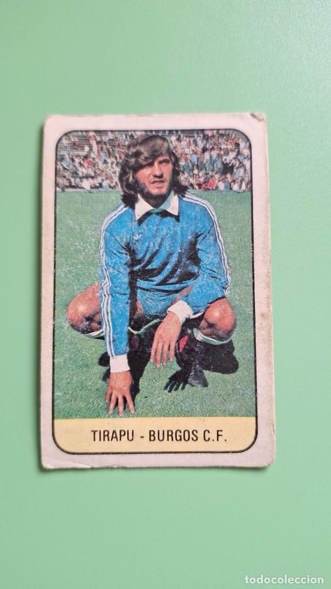 Cromos de F&uacute;tbol: CROMO DE F&Uacute;TBOL TIRAPU BURGOS FICHAJE 17 NUNCA PEGADO SIN PEGAR EDICIONES ESTE 78 79 1978 1979