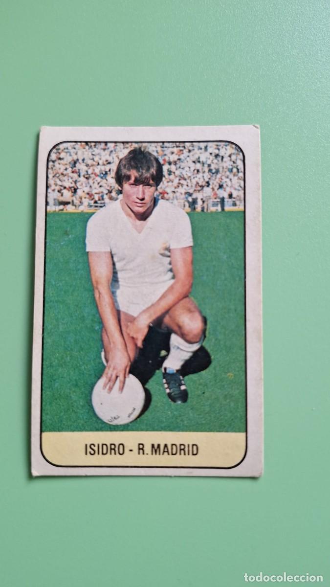 Cromos de F&uacute;tbol: CROMO DE F&Uacute;TBOL ISIDRO REAL MADRID NUNCA PEGADO EDICIONES ESTE 78 79 1978 1979