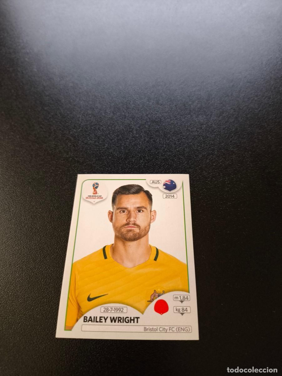 Cromos de F&uacute;tbol: 217 Bailey Wright AUSTRALIA SIN PEGAR FIFA WORLD CUP MUNDIAL RUSIA 2018 NO LIGA ESTE