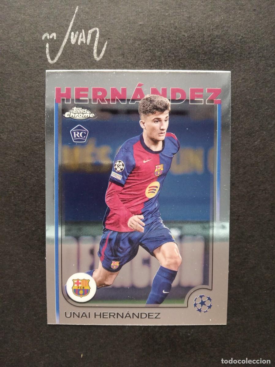 Fu&szlig;ball-Sticker: N&ordm; 52 ROOKIE UNAY HERNANDEZ BARCELONA ⚽ TOPPS &reg; CHROME UEFA CLUB COMPETITIONS 2024 2025 24 25 NUEVO