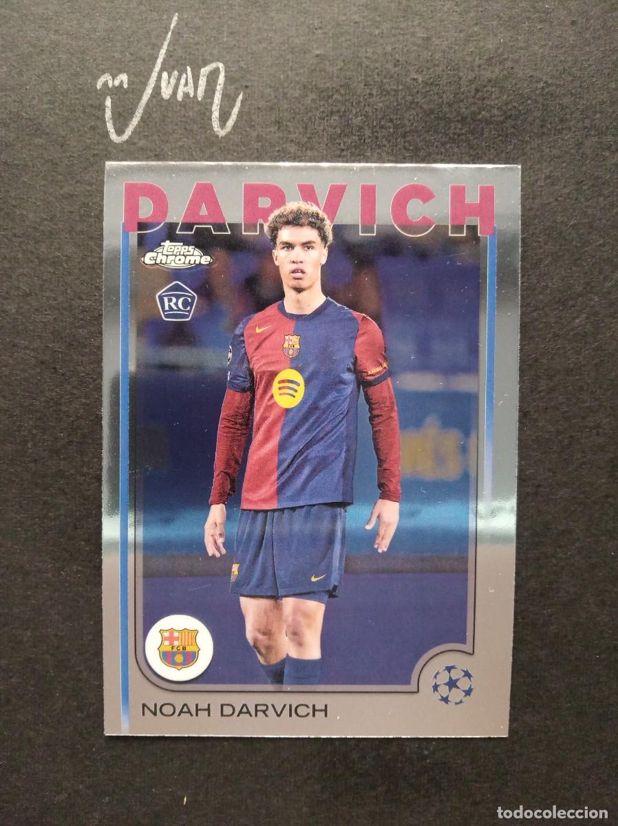 Cromos de F&uacute;tbol: N&ordm; 148 ROOKIE NOAH DARVICH BARCELONA ⚽ TOPPS &reg; CHROME UEFA CLUB COMPETITIONS 2024 2025 24 25 NUEVO