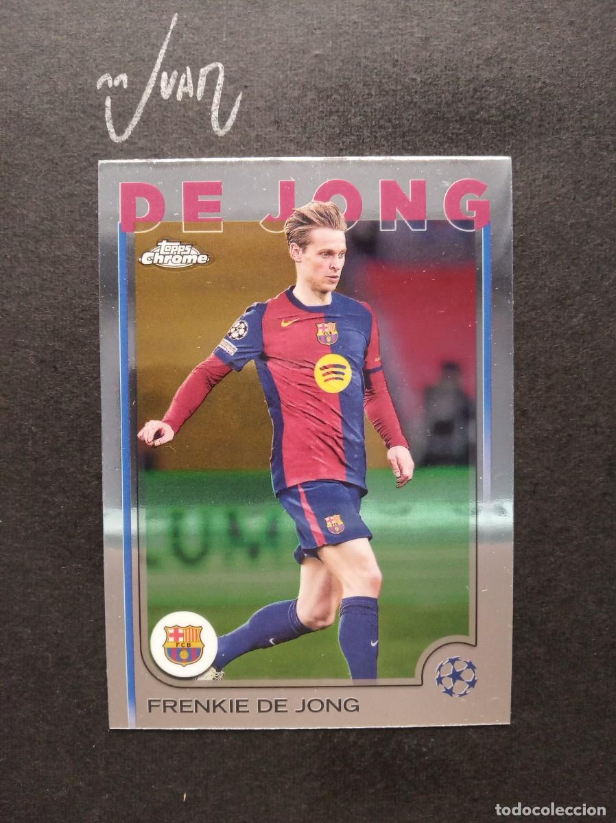 Cromos de F&uacute;tbol: N&ordm; 172 FRENKIE DE JONG FC BARCELONA ⚽ TOPPS &reg; CHROME UEFA CLUB COMPETITIONS 2024 2025 24 25 NUEVO