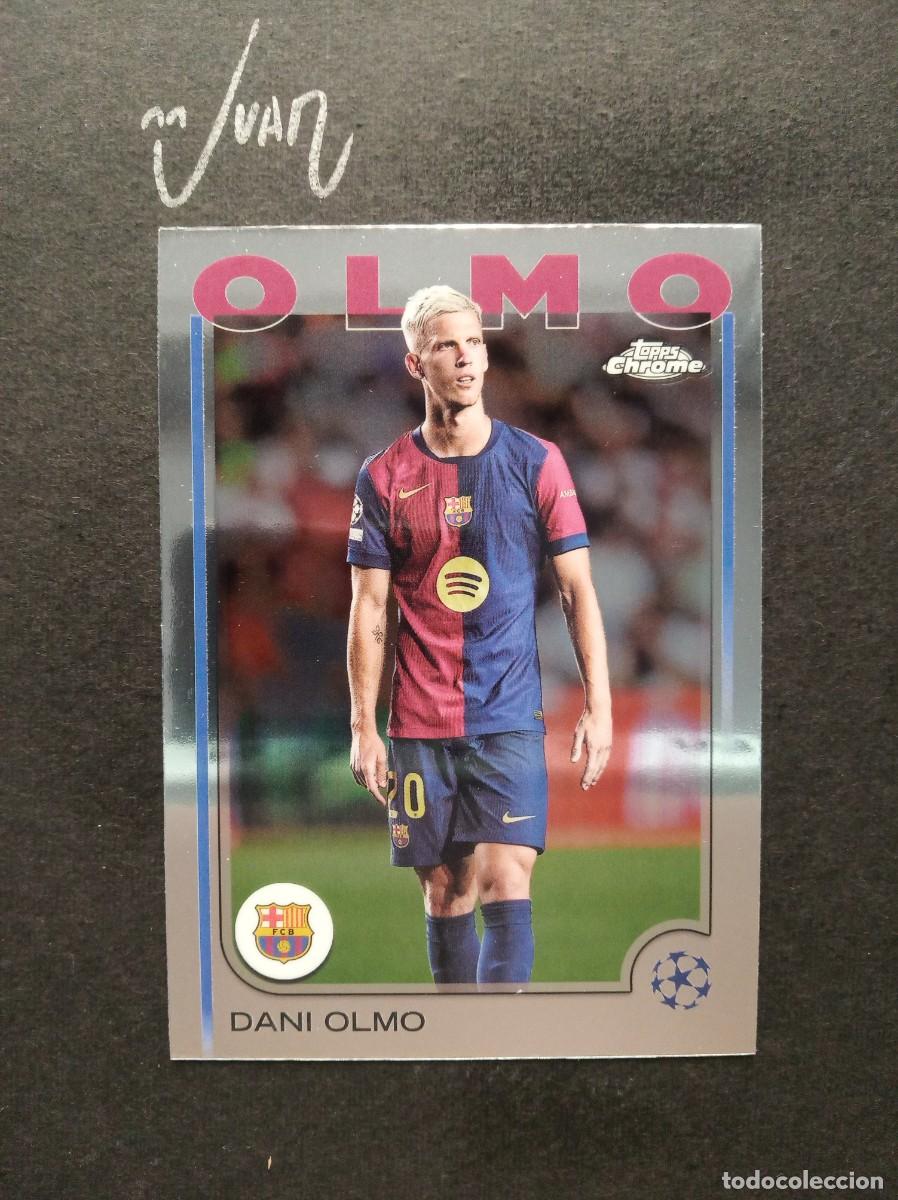 Cromos de F&uacute;tbol: N&ordm; 94 DANI OLMO FC BARCELONA ESPA&Ntilde;A ⚽ TOPPS &reg; CHROME UEFA CLUB COMPETITIONS 2024 2025 24 25 NUEVO
