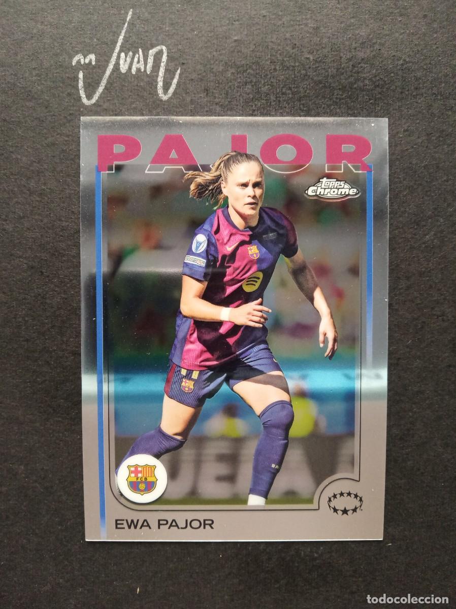 Cromos de F&uacute;tbol: N&ordm; 98 EWA PAJOR FC BARCELONA POLONIA ⚽ TOPPS &reg; CHROME WOMEN CHAMPIONS 2024 2025 24 25 NUEVO