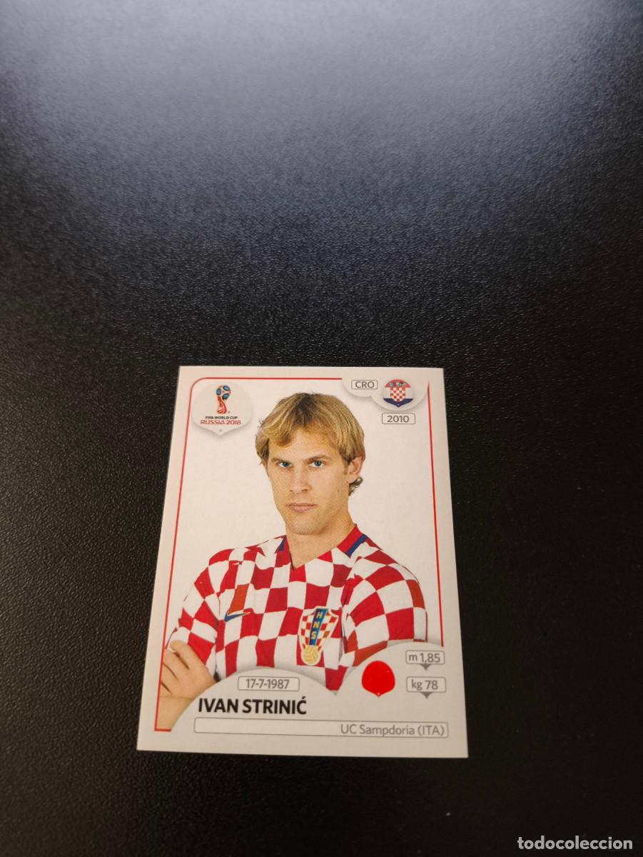 Cromos de F&uacute;tbol: 316 Ivan Strinić CROACIA SIN PEGAR FIFA WORLD CUP MUNDIAL RUSIA 2018 NO LIGA ESTE