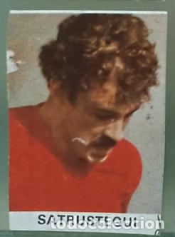 Cromos de F&uacute;tbol: Satr&uacute;stegui (R. Sociedad) Los 25 Internacionales de Espa&ntilde;a (Caramelos Pez) Mundial 82