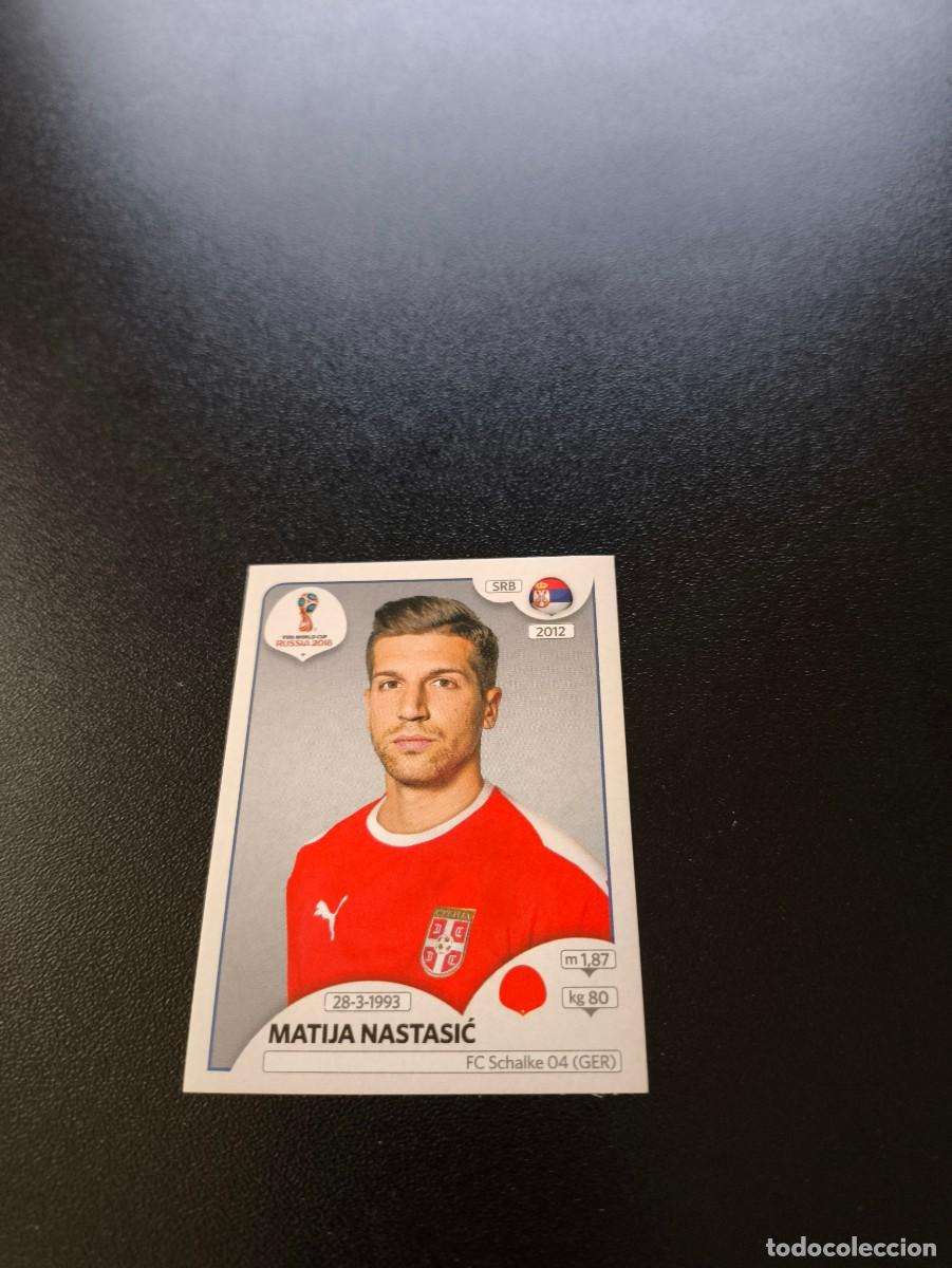 Cromos de F&uacute;tbol: 418 Matija Nastasić SERBIA SIN PEGAR FIFA WORLD CUP MUNDIAL RUSIA 2018 NO LIGA ESTE