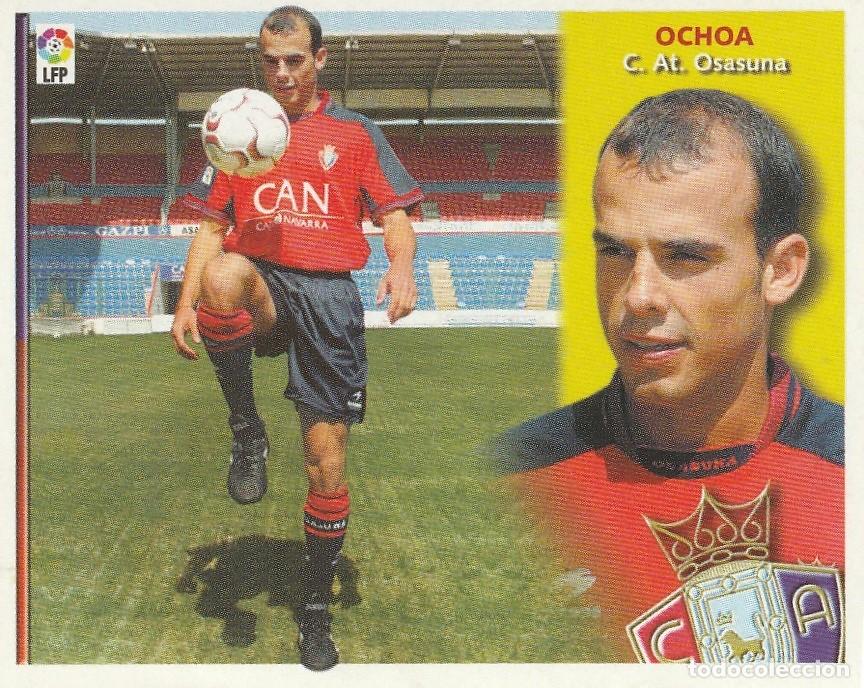 Cromos de F&uacute;tbol: ESTE 02-03 COLOCA OCHOA. NUNCA PEGADO.