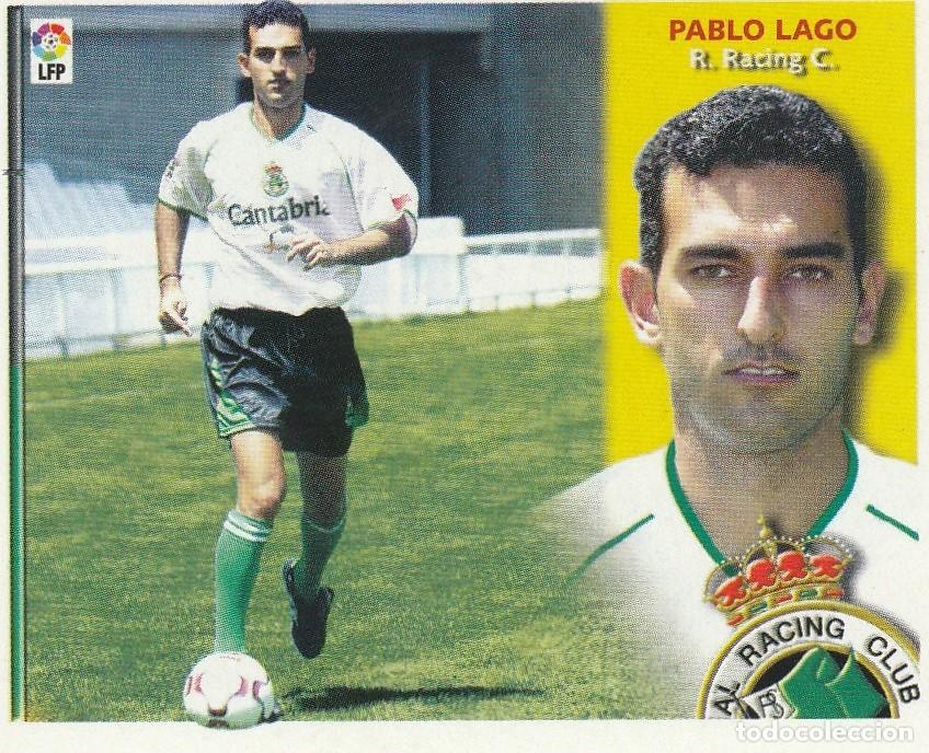 Cromos de F&uacute;tbol: ESTE 02-03 COLOCA PABLO LAGO. SIN PEGAR.