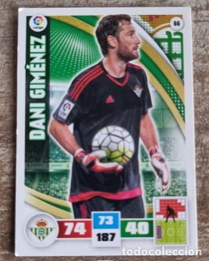 Cromos de F&uacute;tbol: CROMO ADRENALYN XL LIGA 2015-16 REAL BETIS 66 DANI GIM&Eacute;NEZ