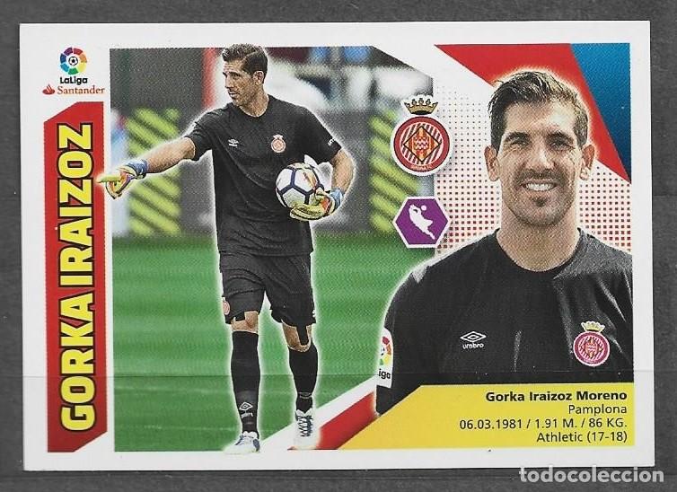 Cromos de F&uacute;tbol: Liga Este 2017/18 - Gorka Iraizoz - N&ordm; 1 - Girona F.C